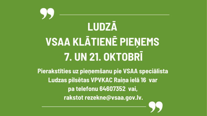 Ludzā VSAA klātienē pieņems 7. un 21. oktobrī