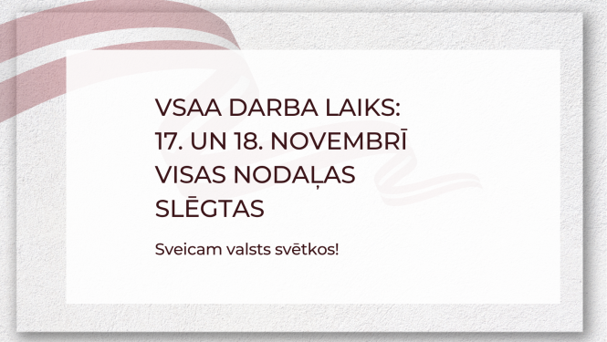 vsaa darba laiks svētkos
