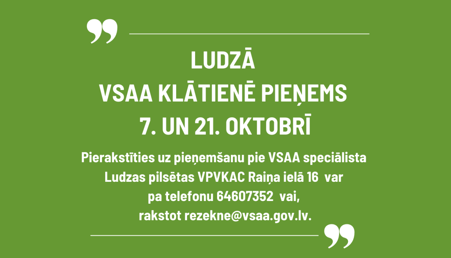 Ludzā VSAA klātienē pieņems 7. un 21. oktobrī