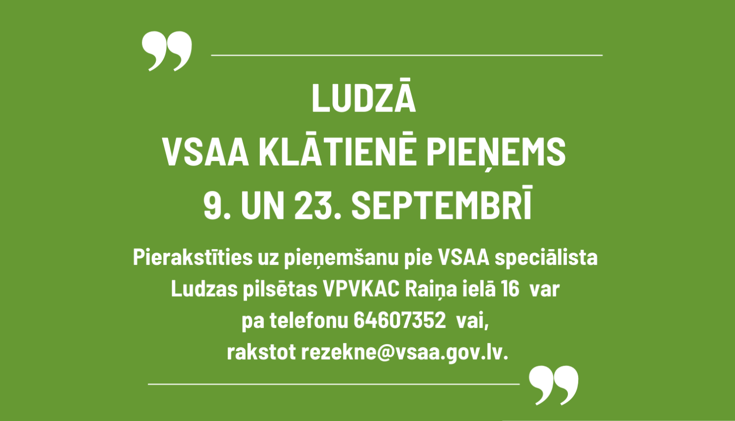 Ludzā VSAA klātienē pieņems 9. un 23. septembrī