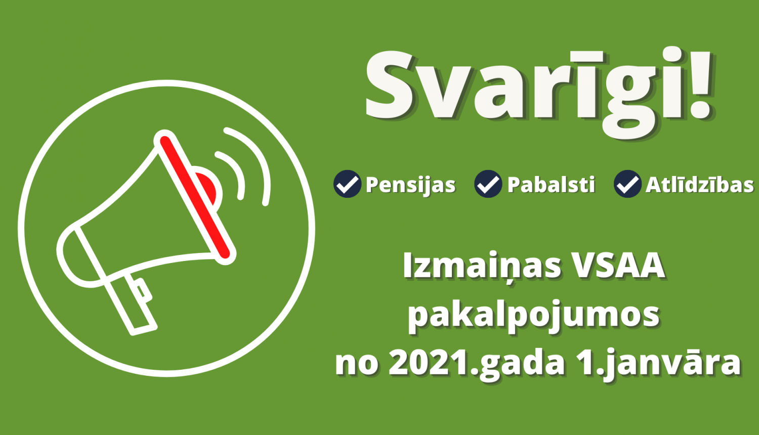 Izmaiņas VSAA pakalpojumos no 2021.gada 1.janvāra